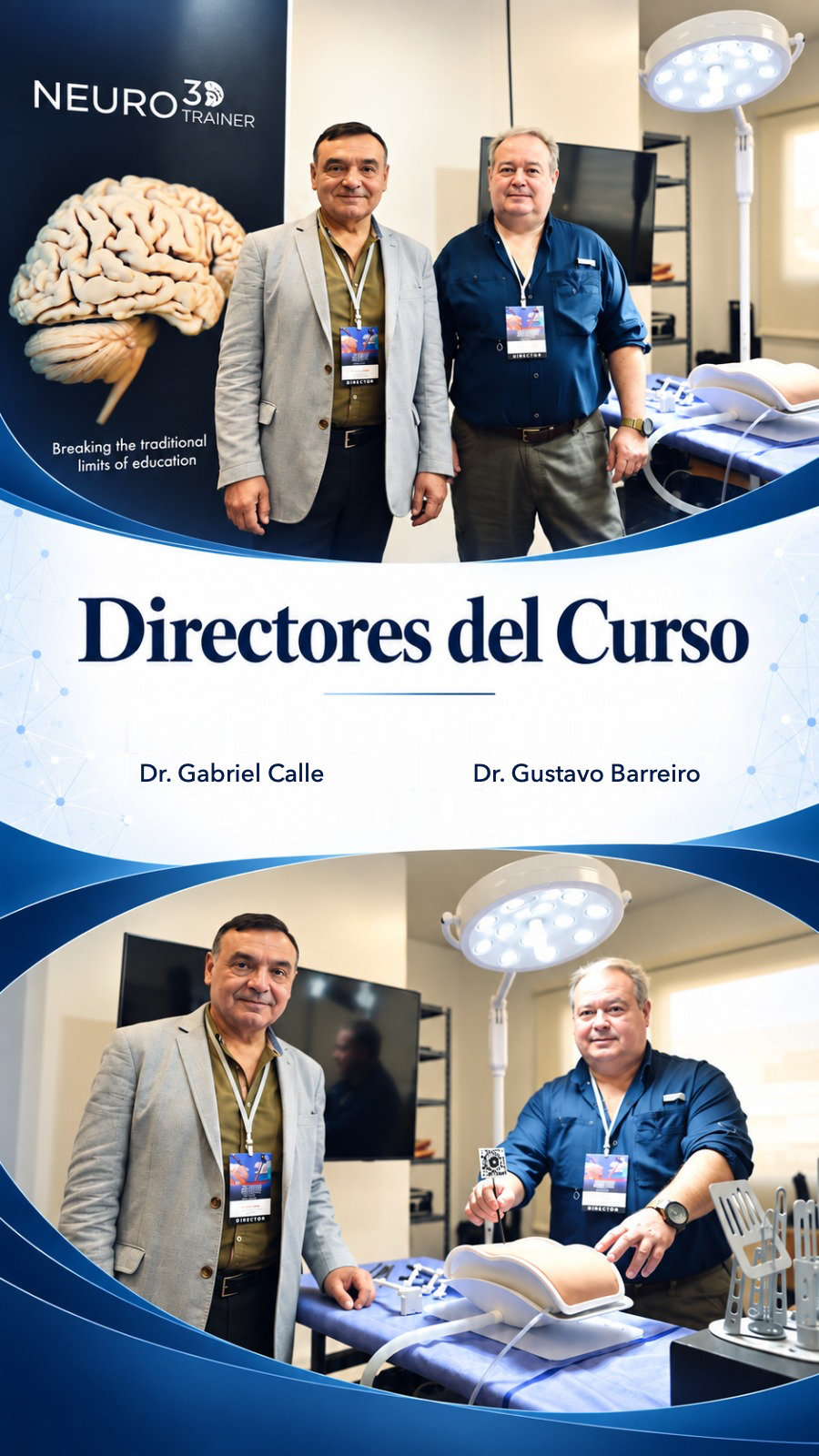 Directores del curso: Dr. Gabriel Calle y Dr. Gustavo Barreiro